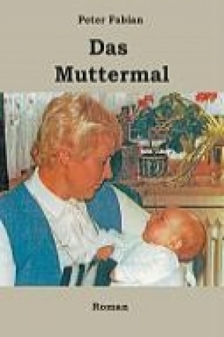 Buch Das Muttermal Peter Fabian