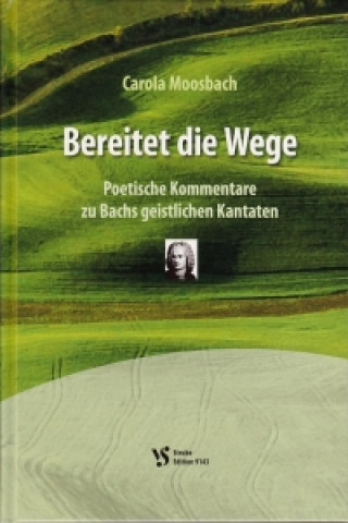 Книга Bereitet die Wege Carola Moosbach