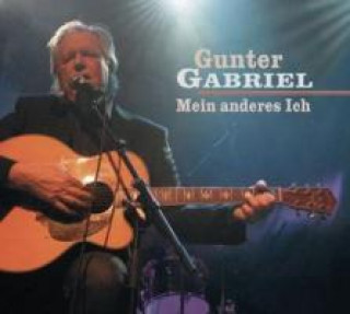 Audio Mein Anderes Ich Gunter Gabriel