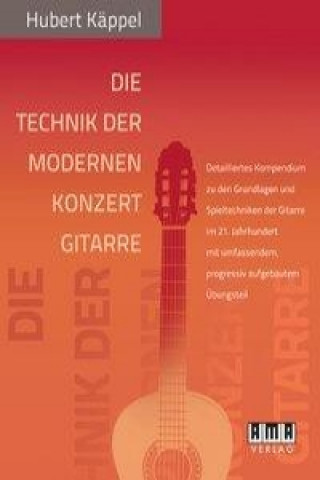 Carte Die Technik der modernen Konzertgitarre Hubert Käppel