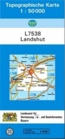 Tiskovina Landshut 1 : 50 000 Breitband und Vermessung Landesamt für Digitalisierung