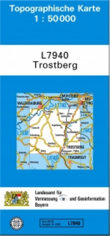 Materiale tipărite Trostberg 1 : 50 000 Breitband und Vermessung Landesamt für Digitalisierung