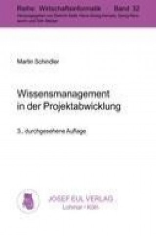 Kniha Wissensmanagement in der Projektabwicklung Martin Schindler