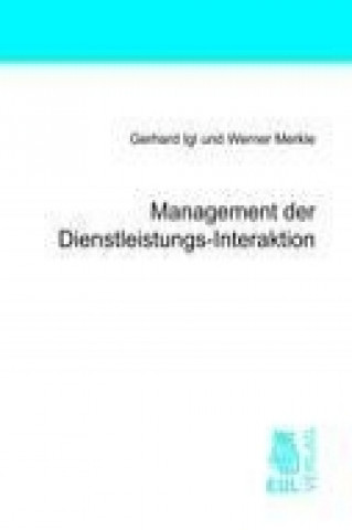 Kniha Management der Dienstleistungs-Interaktion Gerhard Igl