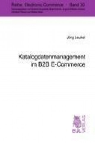 Książka Katalogdatenmanagement im B2B E-Commerce Jörg Leukel