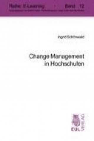 Книга Change Management in Hochschulen Ingrid Schönwald