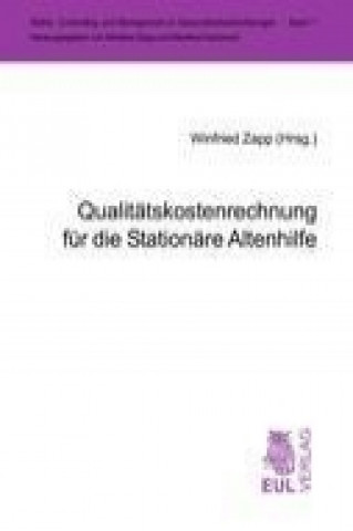 Kniha Qualitätskostenrechnung für die Stationäre Altenhilfe Winfried Zapp