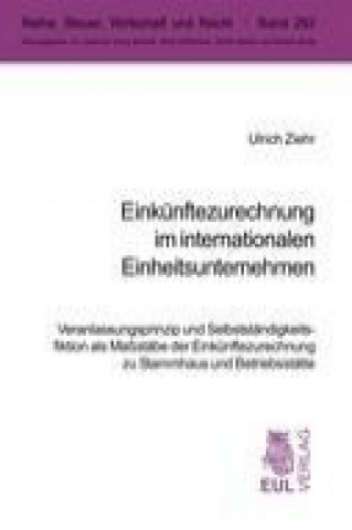 Kniha Einkünftezurechnung im internationalen Einheitsunternehmen Ulrich Ziehr