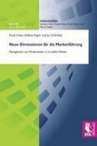 Kniha Neue Dimensionen für die Markenführung Frank Huber