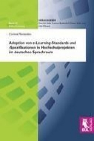 Buch Adoption von e-Learning-Standards und -Spezifikationen in Hochschulprojekten im deutschen Sprachraum Corinne Montandon