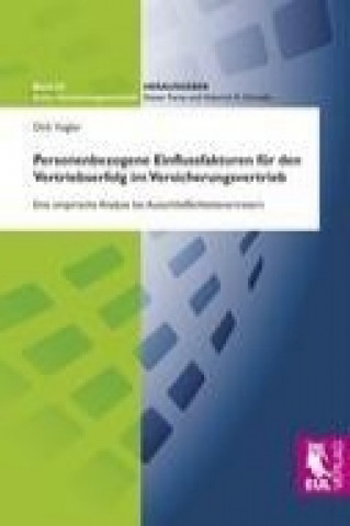 Könyv Personenbezogene Einflussfaktoren für den Vertriebserfolg im Versicherungsvertrieb Dirk Vogler