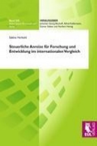 Книга Steuerliche Anreize für Forschung und Entwicklung im internationalen Vergleich Sabine Herbold
