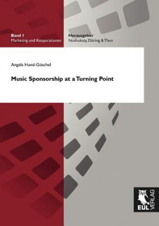 Buch Music Sponsorship at a Turning Point Angela Hund-Göschel