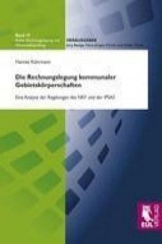 Book Die Rechnungslegung kommunaler Gebietskörperschaften Hannes Köhrmann