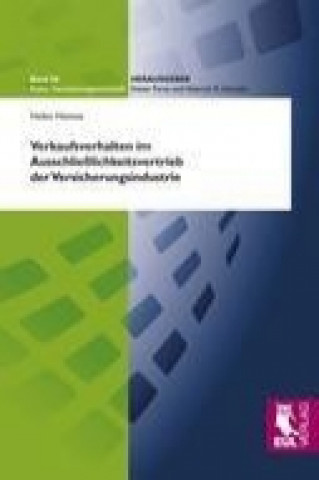 Kniha Verkaufsverhalten im Ausschließlichkeitsvertrieb der Versicherungsindustrie Heiko Heimes