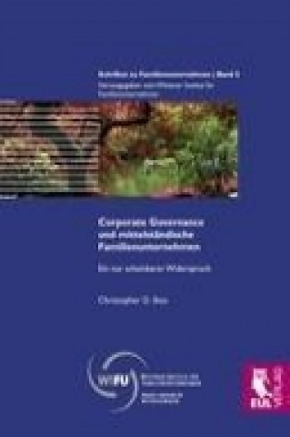 Kniha Corporate Governance und mittelständische Familienunternehmen Christopher D. Iliou