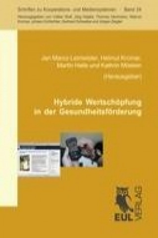 Book Hybride Wertschöpfung in der Gesundheitsförderung Jan Marco Leimeister