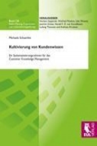 Kniha Kultivierung von Kundenwissen Michaela Schaschke