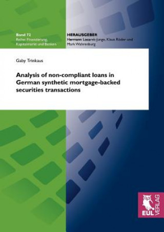 Kniha Analysis of non-compliant loans in German synthetic mortgage-backed securities transactions Gaby Trinkaus