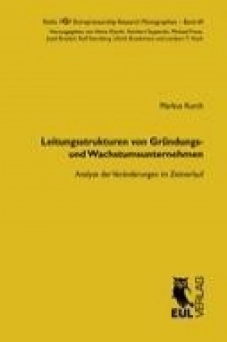 Książka Leitungsstrukturen von Gründungs- und Wachstumsunternehmen Markus Kurch