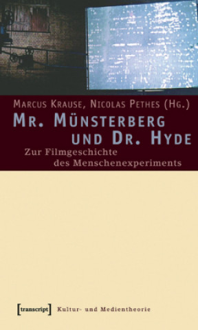 Kniha Mr. Münsterberg und Dr. Hyde Marcus Krause