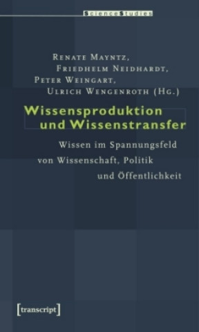 Kniha Wissensproduktion und Wissenstransfer Renate Mayntz