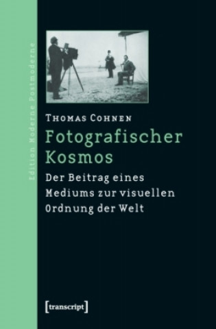 Knjiga Fotografischer Kosmos Thomas Cohnen