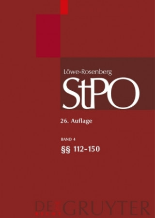 Knjiga Loewe/Rosenberg. Die Strafprozessordnung und das Gerichtsverfassungsgesetz, Band 4,  112-150 Sabine Gless