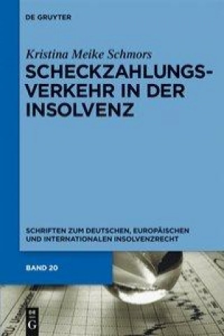 Kniha Scheckzahlungsverkehr in der Insolvenz Kristina Meike Schmors