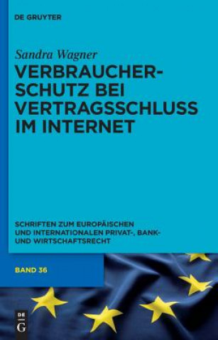 Βιβλίο Verbraucherschutz Bei Vertragsschluss Im Internet Sandra Vivian Wagner