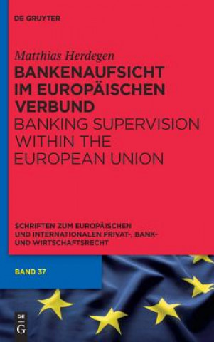 Książka Bankenaufsicht im Europaischen Verbund Matthias Herdegen