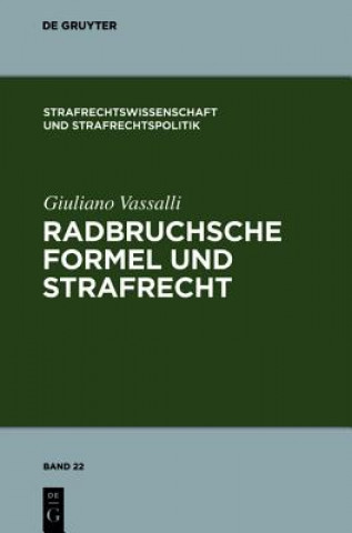 Książka Radbruchsche Formel Und Strafrecht Giuliano Vassalli