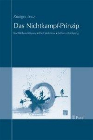 Книга Das Nichtkampf-Prinzip Rüdiger Lenz