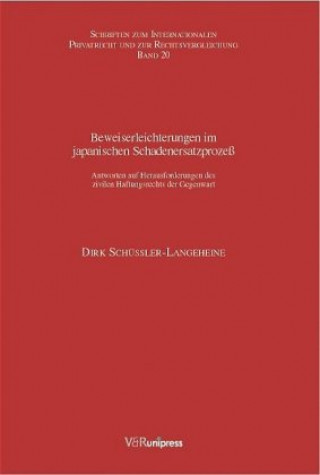 Carte Schriften zum Internationalen Privatrecht und zur Rechtsvergleichung. Dirk Schüßler-Langeheine