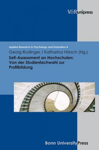 Knjiga Self-Assessment an Hochschulen: Von der Studienfachwahl zur Profilbildung Georg Rudinger