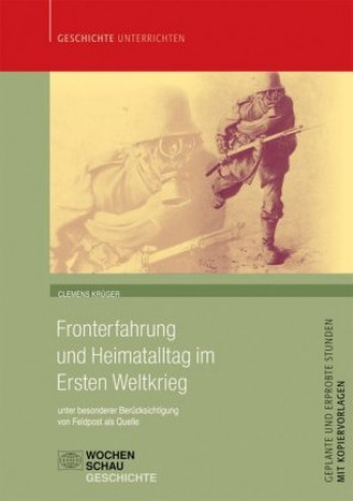 Carte Fronterfahrung und Heimatalltag im Ersten Weltkrieg Clemens Krüger