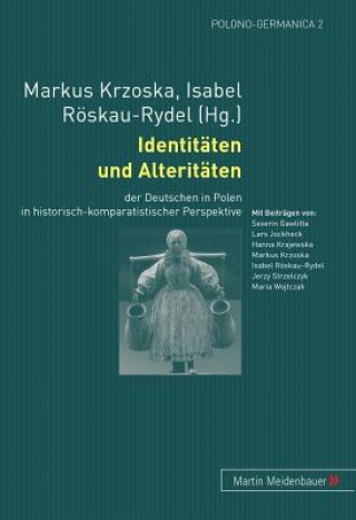 Kniha Identitaeten Und Alteritaeten Markus Krzoska