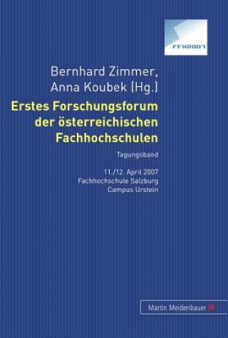 Książka Erstes Forschungsforum Der Oesterreichischen Fachhochschulen Bernhard Zimmer