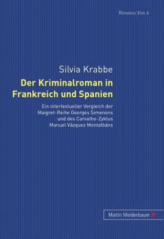 Книга Kriminalroman in Frankreich Und Spanien Silvia Krabbe