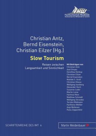 Книга Slow Tourism Christian Antz