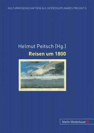 Carte Reisen Um 1800 Helmut Peitsch