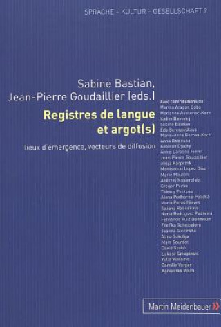 Könyv Registres de Langue Et Argot(s) Sabine Bastian