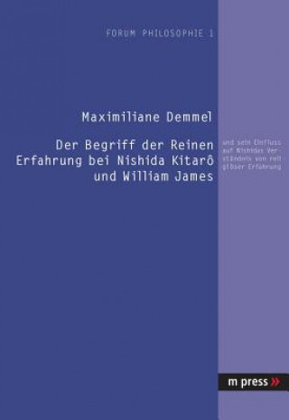 Book Begriff Der Reinen Erfahrung Bei Nishida Kitara Und William James Maximiliane Demmel