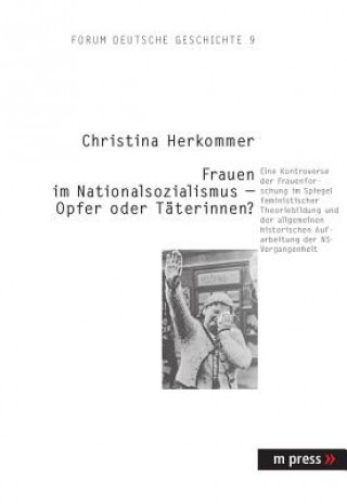 Kniha Rolle Von Frauen Im Nationalsozialismus Im Spiegel Des Diskurses Der Frauen- Und Geschlechterforschung Christina Herkommer