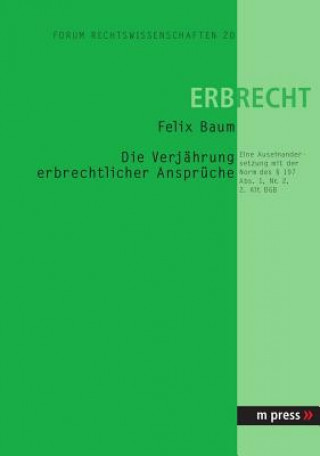 Book Verjaehrung Erbrechtlicher Ansprueche Felix Baum