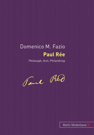 Carte Paul Ree - Philosoph, Arzt, Philantrop Domenico Fazio