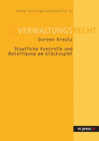 Kniha Staatliche Kontrolle Und Beteiligung Am Gluecksspiel Doreen Kreutz