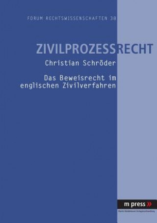 Könyv Beweisrecht Im Englischen Zivilverfahren Christian Schröder