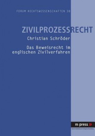 Książka Beweisrecht Im Englischen Zivilverfahren Christian Schröder