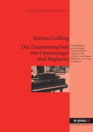 Carte Die Zusammenarbeit Von Opernsaenger Und Regisseur Bettina Gößling